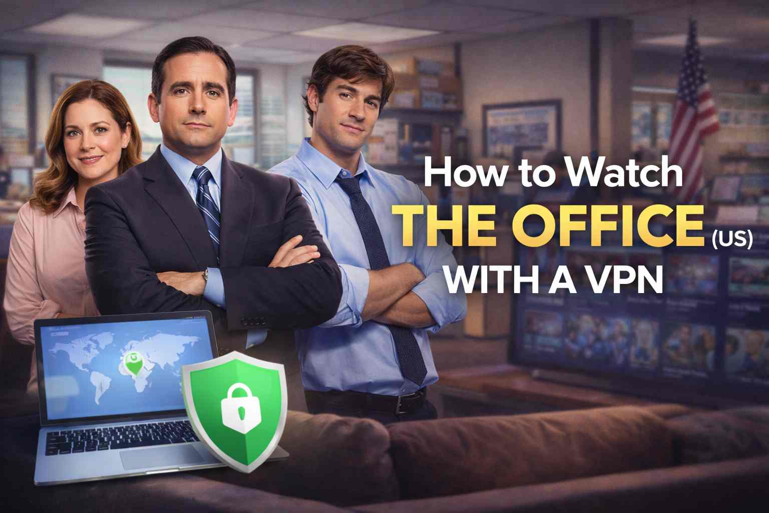 The Office US streaming with VPN